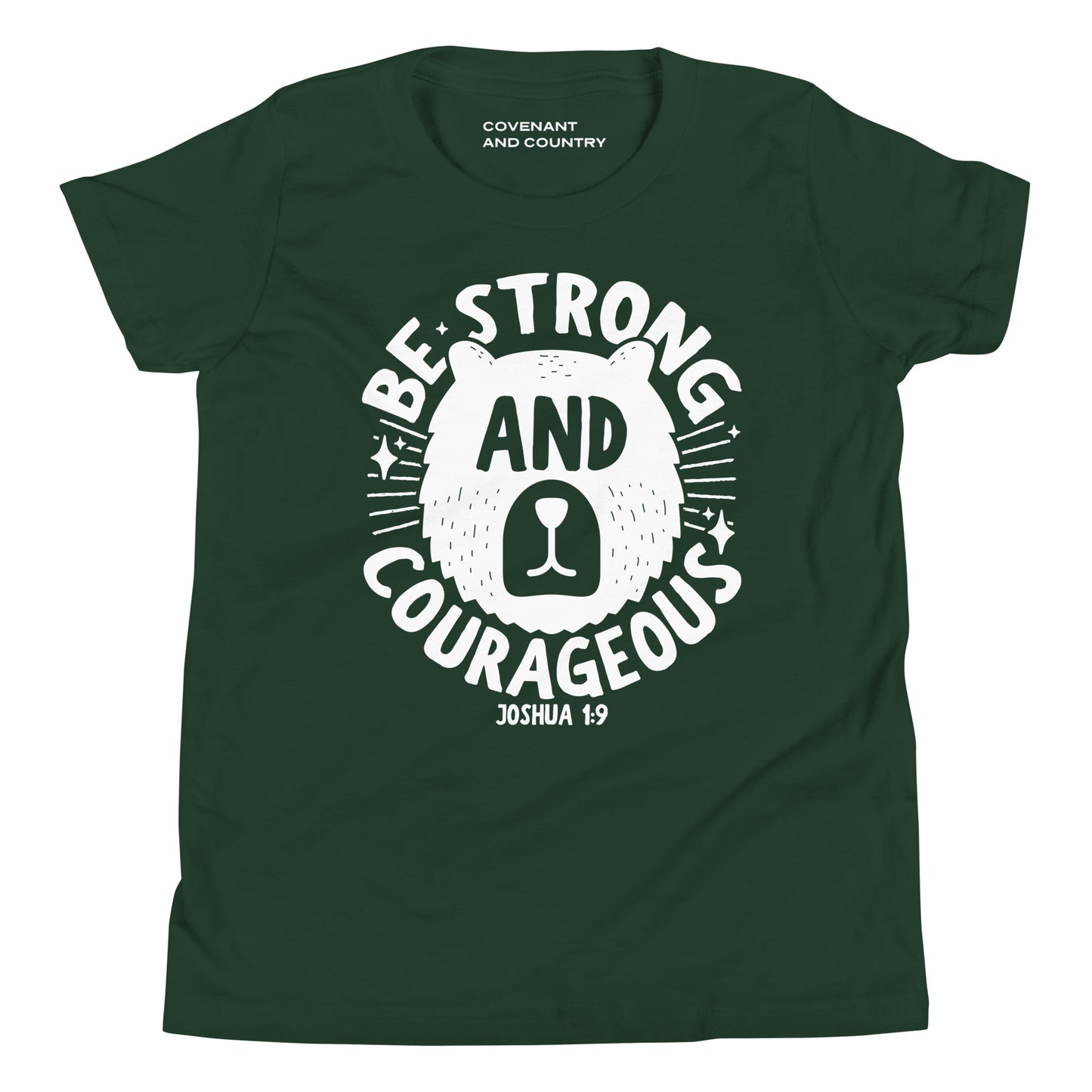 Be Strong and Courageous Youth Forest Green T-Shirt