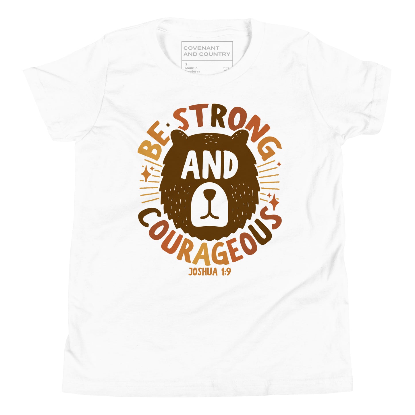 Be Strong and Courageous Youth White T-Shirt