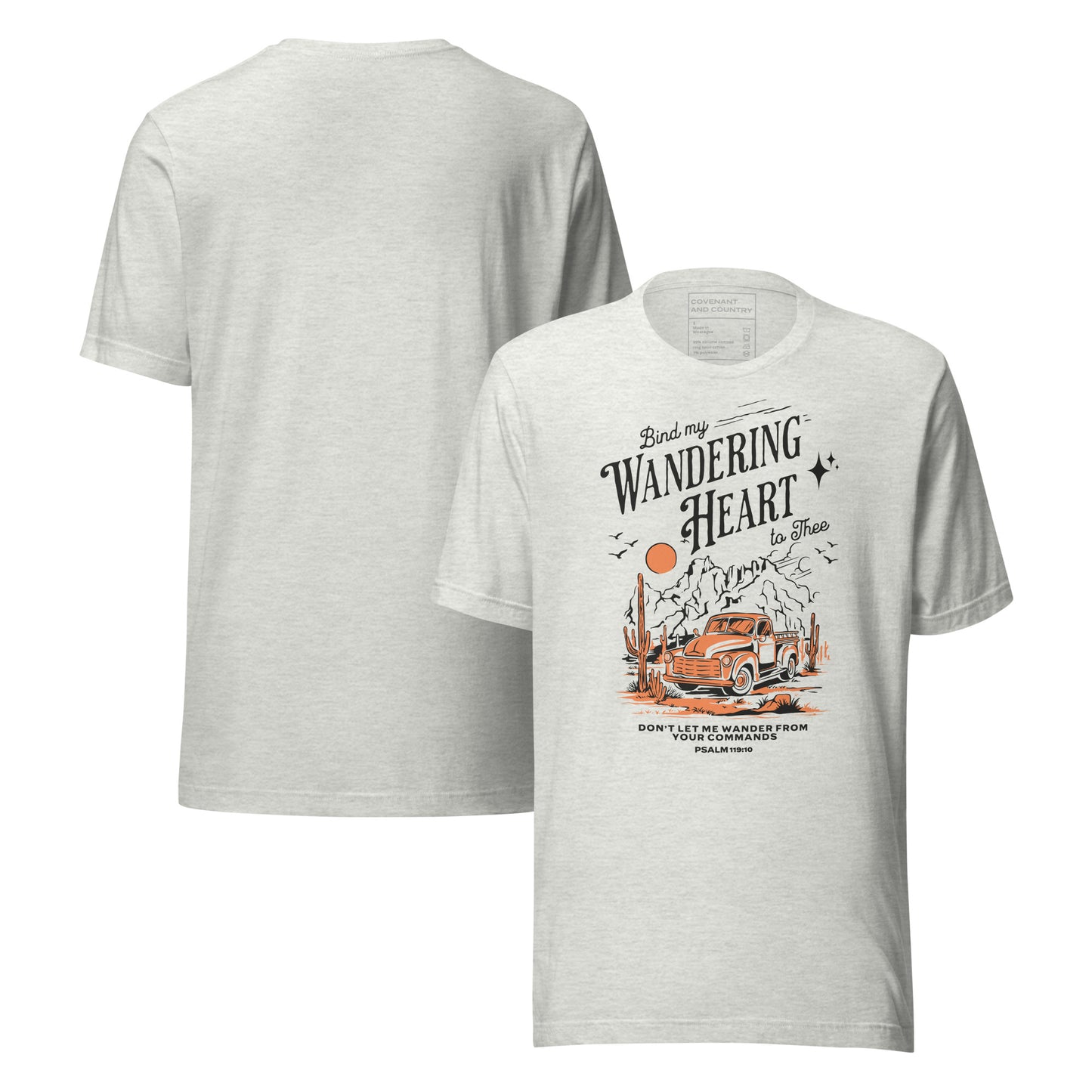 Bind My Wandering Heart Psalm T-Shirt Ash