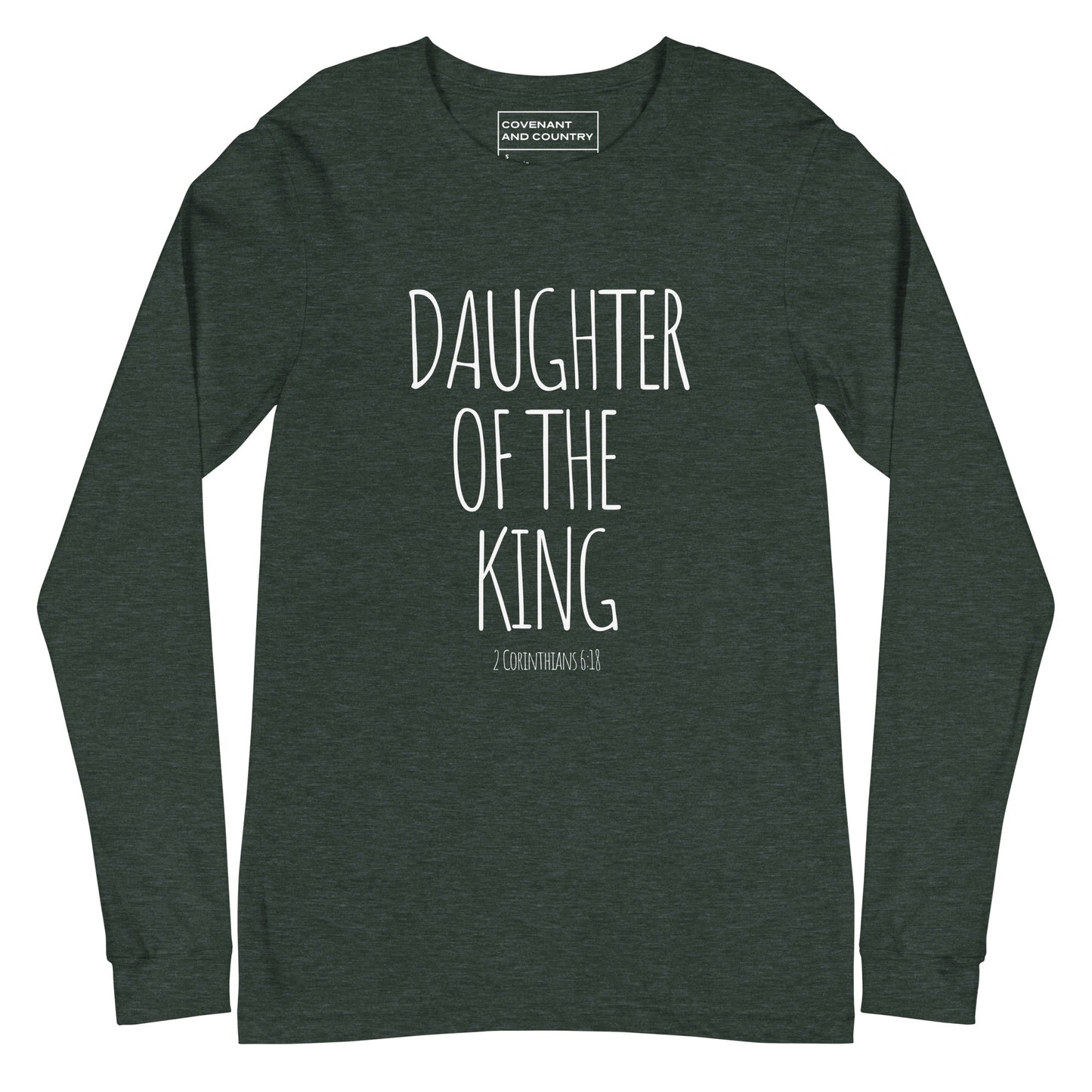 Daughter of the King Heather Forest Green Long Sleeve Shirt