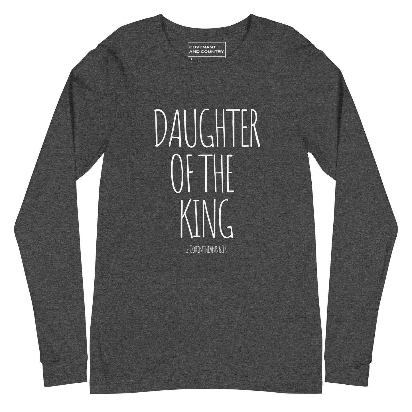 Daughter of the King Heather Grey Long Sleeve Shirt