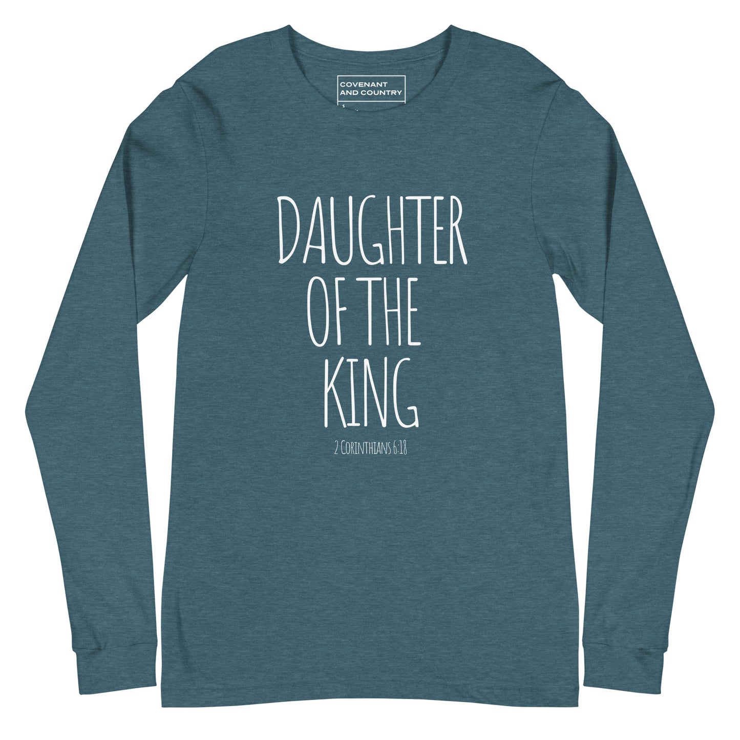 Daughter of the King Heather Teal Long Sleeve Shirt