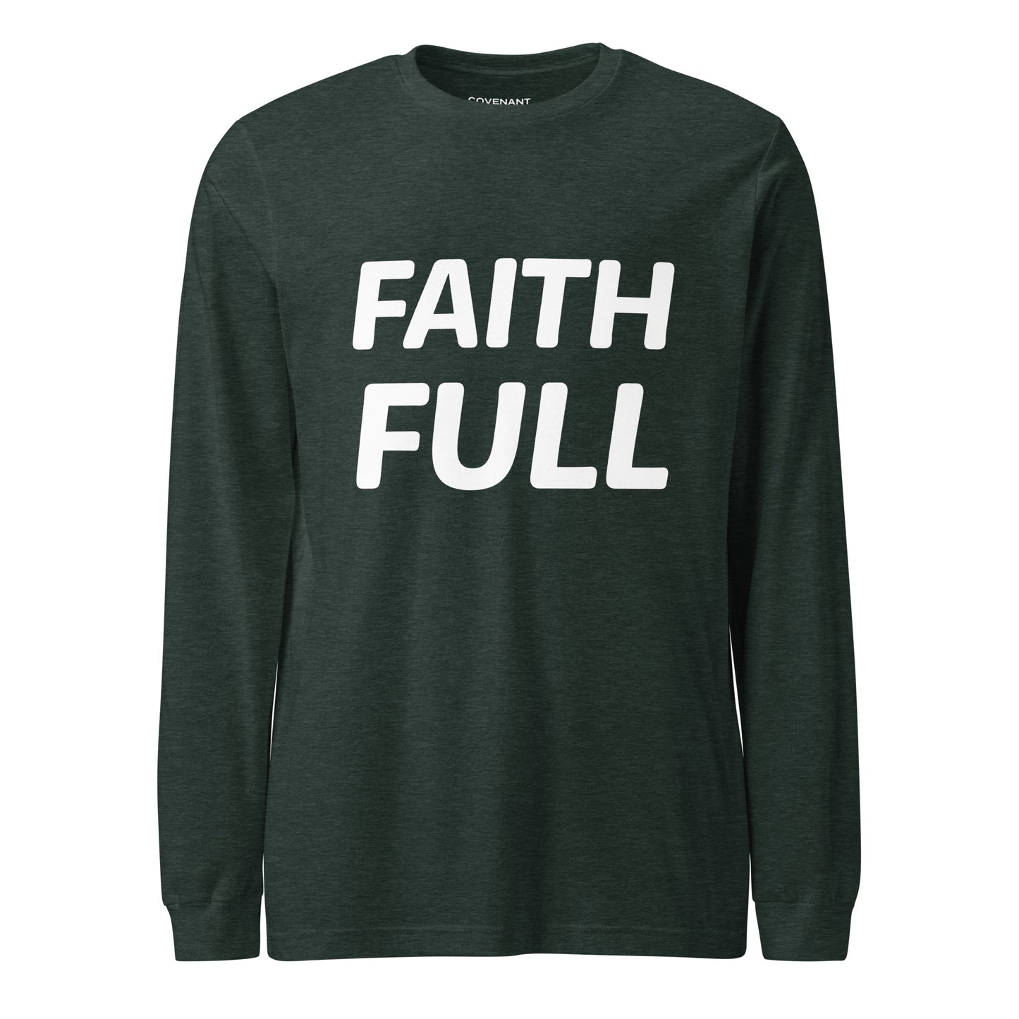 Faithful Long Sleeve T-Shirt Heather Forest