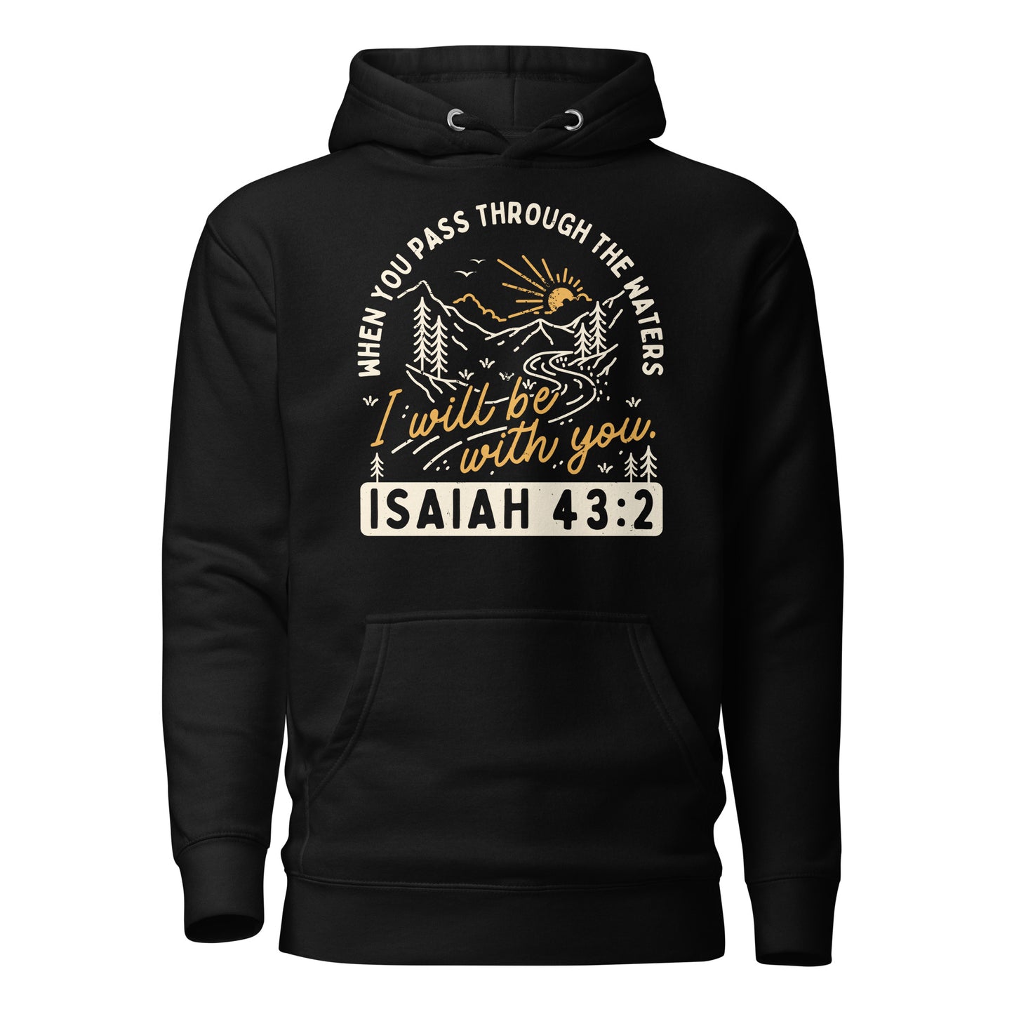 Isaiah 43:2 Black Hoodie
