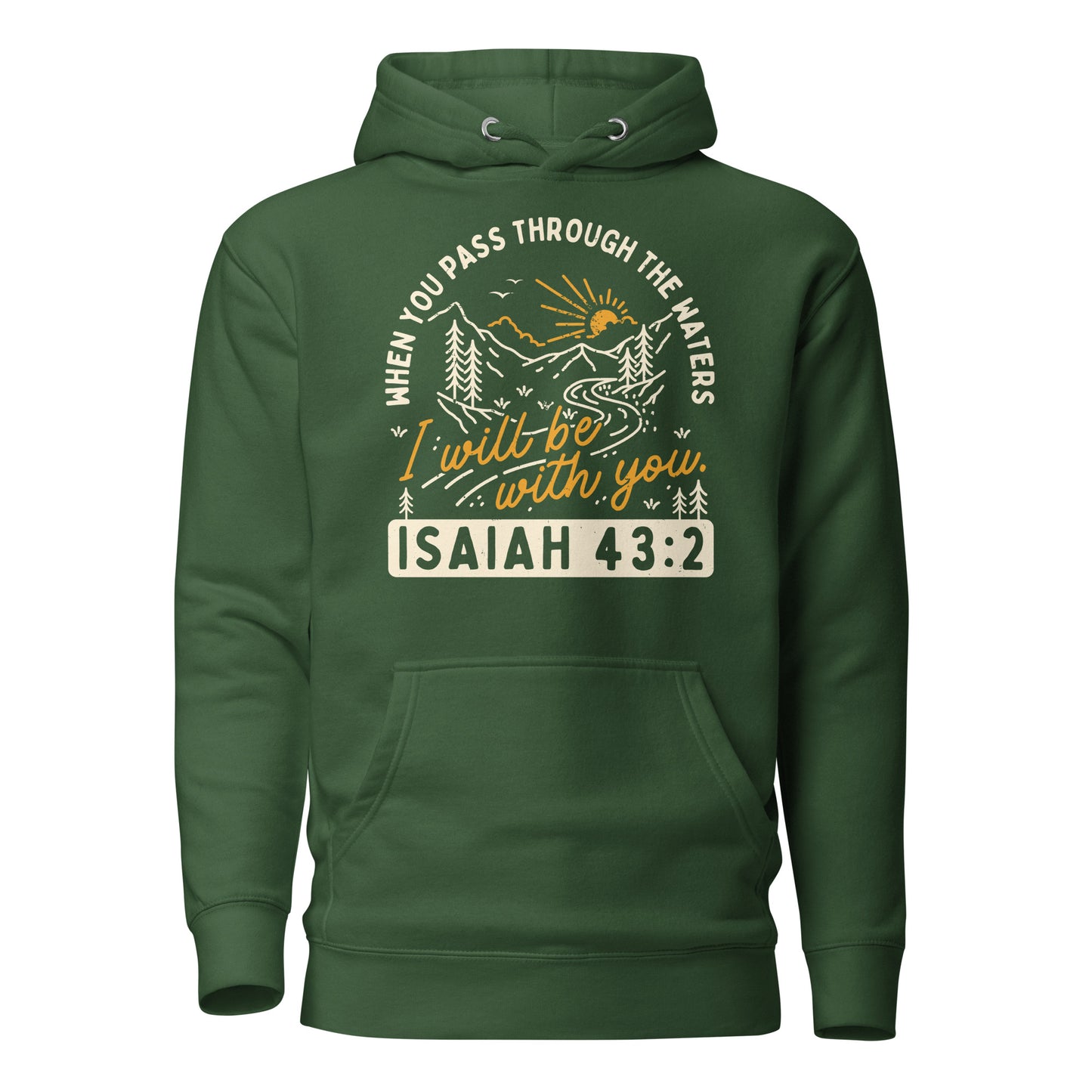 Isaiah 43:2 Green Hoodie