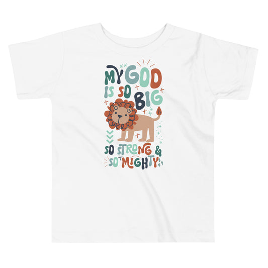 My God Is So Big T-Shirt White