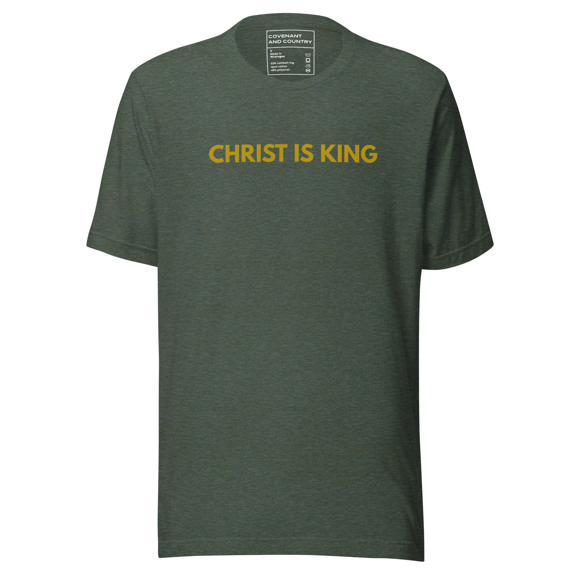 Christ Is King Green T-Shirt