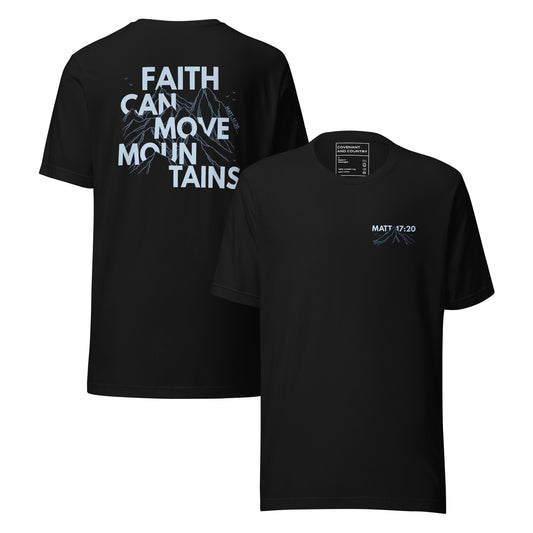 Faith Can Move  Mountains Matthew 17 20 T-Shirt Black