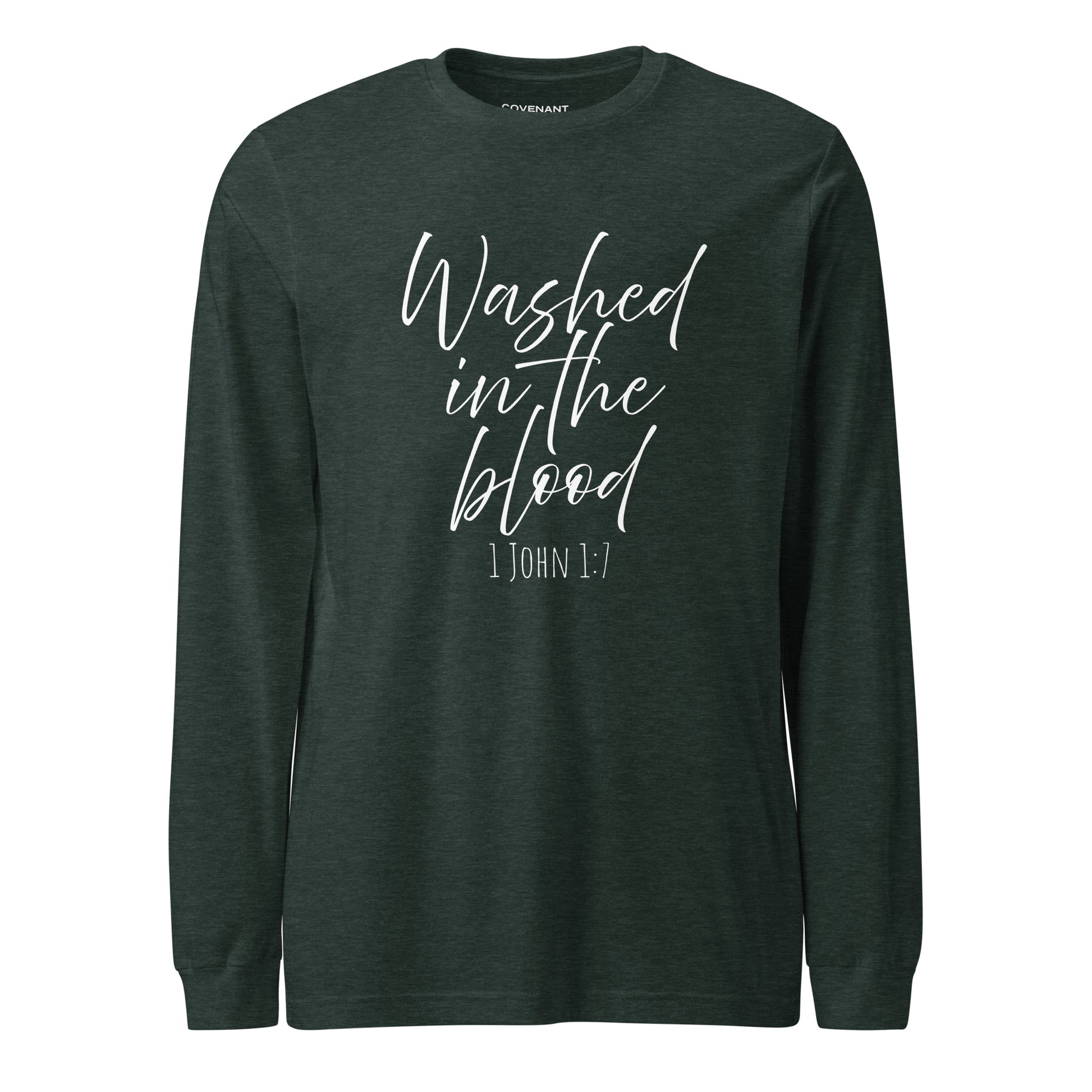 Washed in the Blood Heather Forest Long Sleeve Shirt